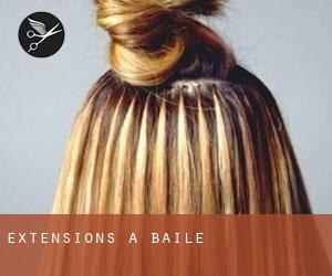 Extensions à Baile