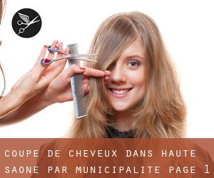 Coupe de cheveux dans Haute-Saône par municipalité - page 1