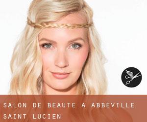 Salon de beauté à Abbeville-Saint-Lucien