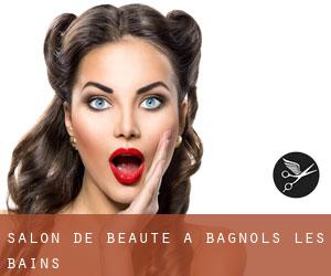 Salon de beauté à Bagnols-les-Bains