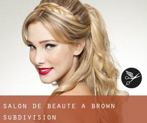 Salon de beauté à Brown Subdivision