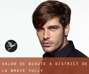Salon de beauté à District de la Broye-Vully