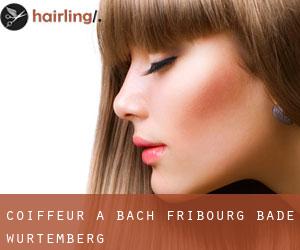 coiffeur à Bach (Fribourg, Bade-Wurtemberg)